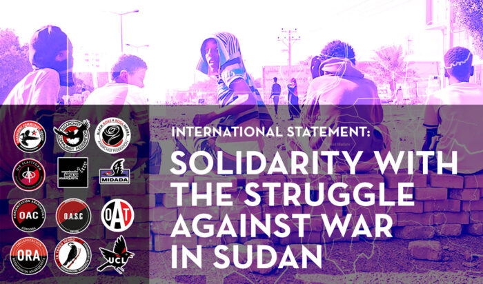 International Statement: Solidarity with the Struggle Against War in Sudan